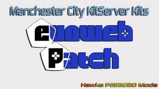 EvoWeb Patch Man City KitServer Kits