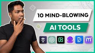 Top 10 Mind Blowing Artificial Intelligence Tools You Need to See Now