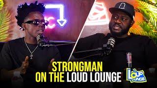 STRONGMAN ON LOUD LOUNGE