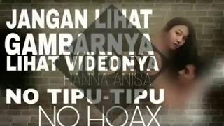 VIRAL Video Mesum Hanna Anisa Yg Tersebar di Instagram