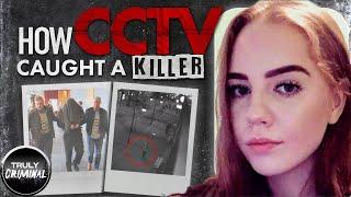 How CCTV Caught A Killer The Murder That Shocked A Nation