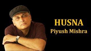 Husna - Hitesh Sonik ft. Piyush Mishra Lyrics HINDI  ROM  ENG  Coke Studio @ MTV Season 2