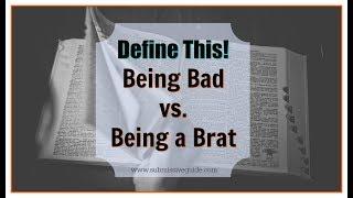 Define This Being Bad vs Being a Brat  BDSM Terms and Jargon Explained