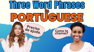 3 Word Phrases in Portuguese  Portuguese Conversation for Beginners