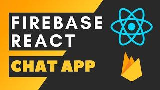 React Firebase Realtime Chat App Tutorial  Firebase V9+ Beginner Tutorial