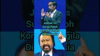 Jokowi Vs Surya Paloh Korupsi Tergila Di Indonesia #lambenggamblehjogja #shorts