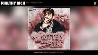 Philthy Rich - WRITTEN IN STONE Official Audio