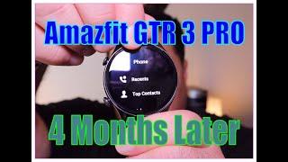 Amazfit GTR 3 Pro Smartwatch 4 months after Phone calls Texts Tips and tricks