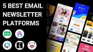 +5 Best Email Newsletter Platforms 2024 Full Demo