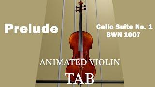 Prelude from Cello Suite No. 1 Bach - Animated Violin Tab