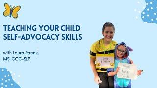 4 Ways to Teach Your Child Self-Advocacy Skills