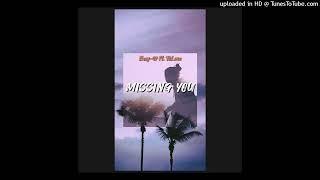 Missing You 2023-Eazy-49 Ft. ToLenz