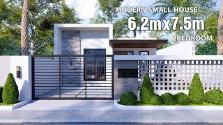 Modern small house  House Design idea   6.2m x 7.5m 2Bedroom