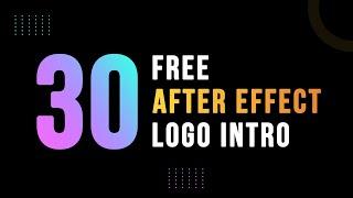 30 Unique Logo Intro After Effects Template Free Download  Logo Reveal After Effect Template