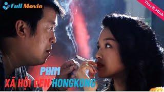 Phim HongKong Hay Phim Tâm Lý Xã Hội Đen Hay🀄Thuyết Minh Movie Fallen Angel#phimmoi #china