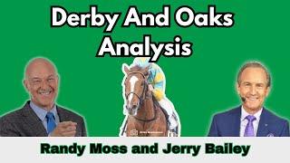 2023 Kentucky Derby and Oaks Wagering Thoughts from Jerry Bailey and Randy Moss