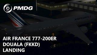 P3Dv5.1 PMDG Air France 777-200ER - Night Landing into Douala LFPG-FKKD