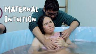 Maternal Intuition Official Trailer 2023 Documentary about Natural Child Birth