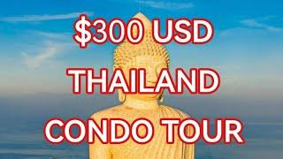 $300 USD CONDO TOUR PHUKET THAILAND 2023