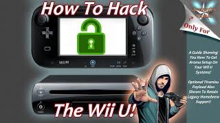 How to Hack Your Nintendo Wii U With Aroma - A Step by Step Guide