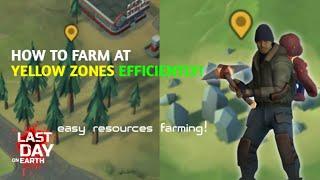 How to Farm at Yellow Zones Efficiently  Last Day on Earth Survival