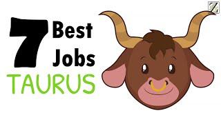 7 Best Jobs for Taurus Zodiac Sign