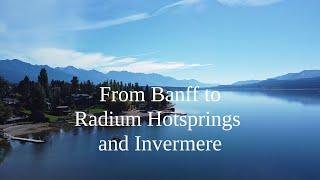 From Banff to Radium Hotsprings