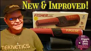 New Improved Fisher F-pulse Pinpointer