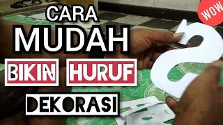 CARA MUDAH MEMBUAT DEKORASI HURUF MENGGUNAKAN KERTAS