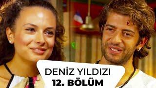 Deniz Yıldızı 12. Bölüm - 1. Sezon