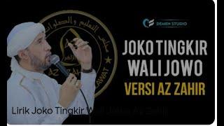 JOKO TINGKIR WALI JOWO FEAT AZ ZAHIR