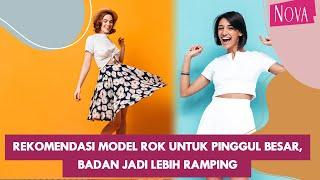 3 Rekomendasi Model Rok untuk Pinggul Besar Badan Menjadi Lebih Langsing