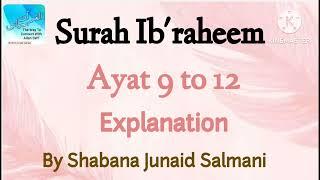 Surah Ibraheem 9-12 Tilawat Translation &Explanation by Shabana J Salmani