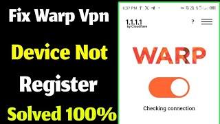 Fix Werp Safer 1111 VPN device Not register  problem 2024  fix 1111 VPN not connecting solved