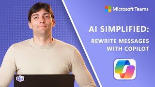 AI Simplified  Catch up on chat threads with Copilot in Microsoft Teams