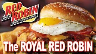 Red Robin ROYAL RED ROBIN BURGER with WrecklessEating & SeanBrotherton @WrecklessEating