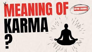 Meaning of Karma What Is Karma and Definition Of Karma? YOU SHOULD KNOW