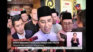 N8-HANYA MENGENALI HAZIQ AZIZ SEBAGAI AHLI POLITIK-TAKTIK KOTOR PIHAK TERDESAK 13 JUN 2019