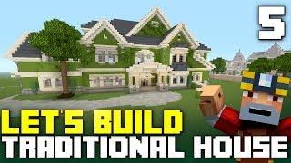 Minecraft Xbox One Lets Build a Traditional House Part 5
