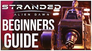 Stranded Alien Dawn Complete Beginners Guide