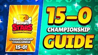 15-0 Championship Challenge Guide Best Brawlers & Tips