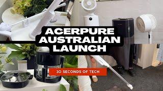 30 Seconds Of Tech AcerPure Australian Launch