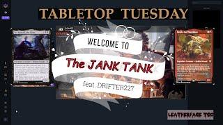 Tabletop Tuesday- Janky Commander Decks feat. Drifter227 #janktank {LeatherfaceTCG}