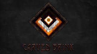 Carved Brink Original Soundtrack - 2. Carved Brink