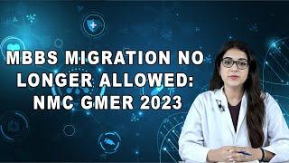 MBBS Migration no longer allowed NMC GMER 2023