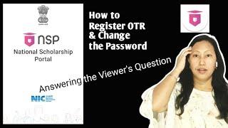 NSP OTR Password change & Registration  Answering the Viewers Question