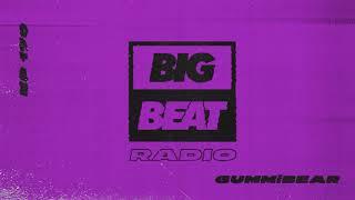 Big Beat Radio EP #170 - GUMMiBEAR Lunar Mix