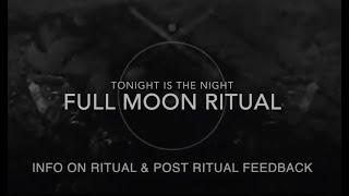 Info on Tonights Full Moon Ritual