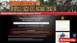 Telah Dibuka Daftar online catam TNI AD Gelombang 2 2021 Rekrutmen TNI 2021 Rekrutmen TNI AD 2021