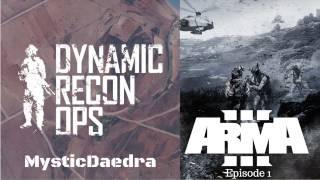 ARMA 3 - Dynamic Recon Ops Altis #1 - Getting Started - MysticDaedra